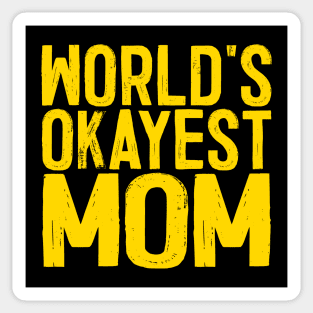 World's Okayest Mom Sticker